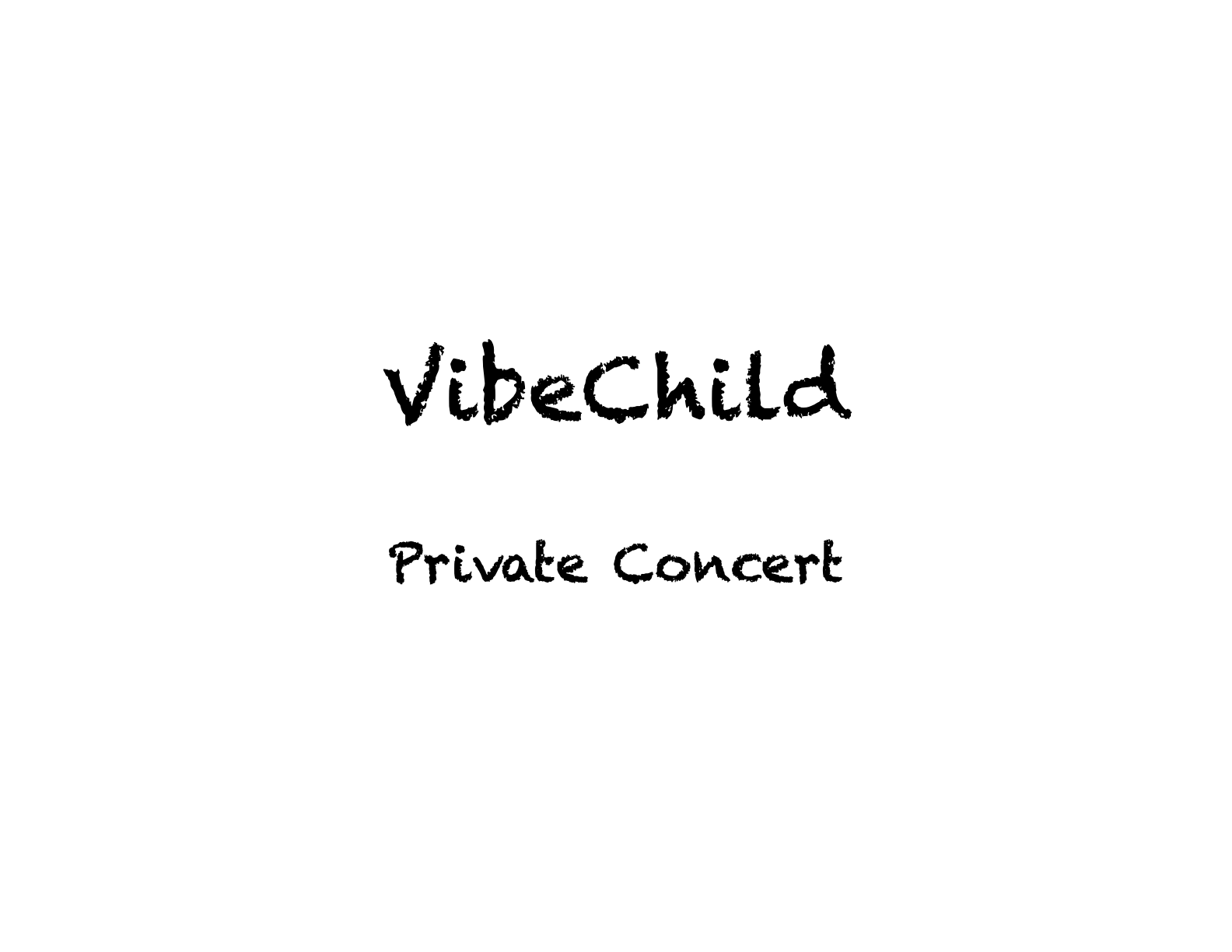 VibeChild - Private Concert album cover